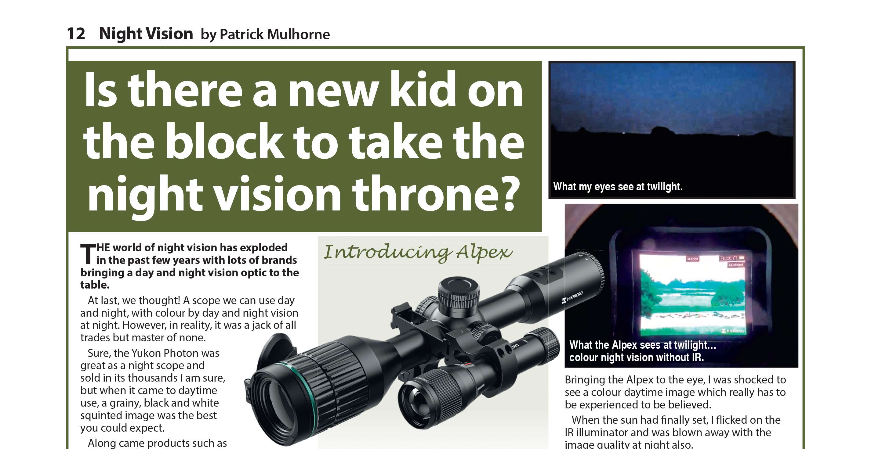 Is there a new kid on the block to take the Night Vision Throne